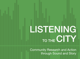 Listening to the City Conference and Handbook – A collaboration with MIT Colab